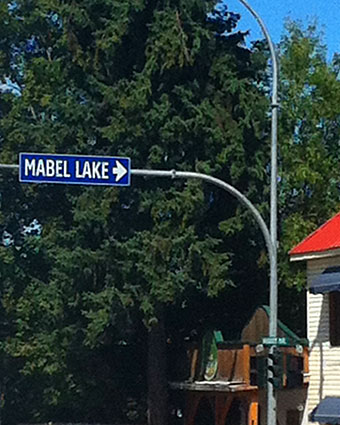 Turn Right to Mabel Lake